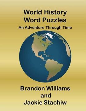 portada World History Word Puzzles: An Adventure Through Time (en Inglés)