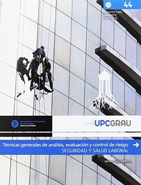 portada Técnicas generales de análisis, evaluación y control de riesgo. Seguridad y salu (UPCGrau)