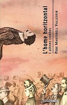 portada L’Home Horitzontal i Altres Relats: 153 (Magatzem can Toni) (in Catalá)