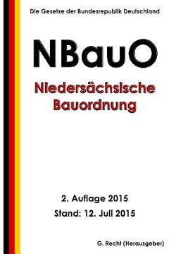 portada Niedersächsische Bauordnung (NBauO), 2. Auflage 2015 (in German)