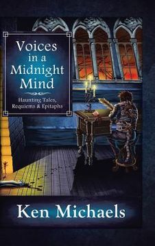 portada Voices in a Midnight Mind: Haunting Tales, Requiems and Epitaphs (en Inglés)