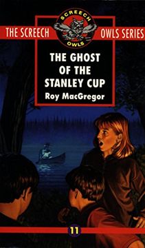 portada The Ghost of the Stanley cup (#11) (Screech Owls Series) (en Inglés)