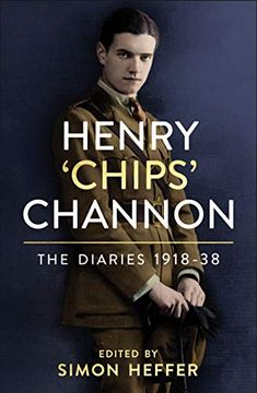 portada The Henry ‘Chips’ Channon: The Diaries (Volume 1): 1918-38 