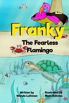 portada Franky the Fearless Flamingo (in English)