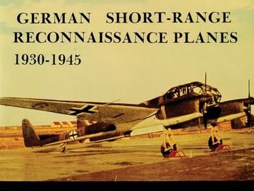 portada German Short Range Reconnaissance Planes 1930-1945 (in English)
