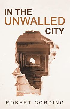 portada In the Unwalled City (en Inglés)