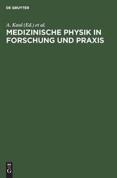 portada Medizinische Physik in Forschung und Praxis (en Alemán)