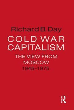 portada cold war capitalism: the view from moscow, 1945-1975