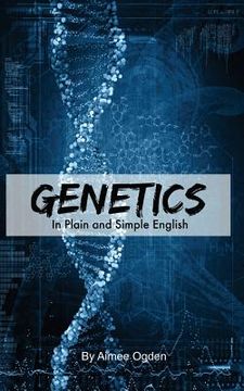 portada Genetics In Plain and Simple English (in English)