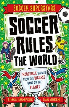 portada Soccer Superstars: Soccer Rules the World (en Inglés)