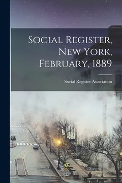 portada Social Register, New York, February, 1889 (en Inglés)