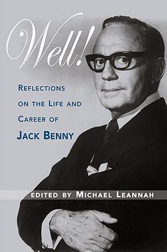 portada well! reflections on the life & career of jack benny (en Inglés)