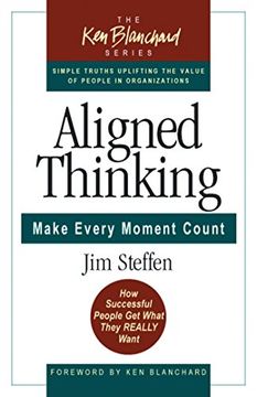 portada Alligned Thinking: Make Every Moment Count (Blanchard, Ken) (en Inglés)