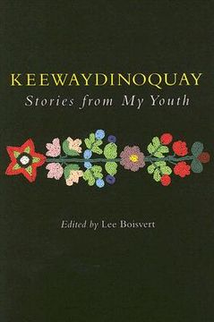 portada keewaydinoquay, stories from my youth (en Inglés)
