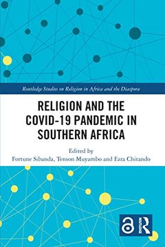 portada Religion and the Covid-19 Pandemic in Southern Africa (Routledge Studies on Religion in Africa and the Diaspora) 