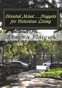 portada Elevated Mind ...Nuggets for Victorious Living (en Inglés)