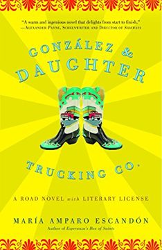 portada Gonzalez and Daughter Trucking Co. A Road Novel With Literary License (in English)