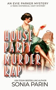 portada House Party Murder Rap: 1920s Historical Cozy Mystery (en Inglés)