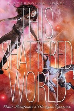 portada This Shattered World (Starbound)