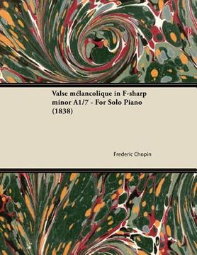 portada valse melancolique in f-sharp minor a1/7 - for solo piano (1838) (in English)