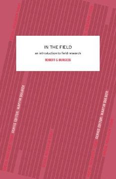 portada in the field: an introduction to field research (en Inglés)