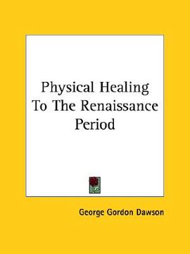 portada physical healing to the renaissance period (in English)