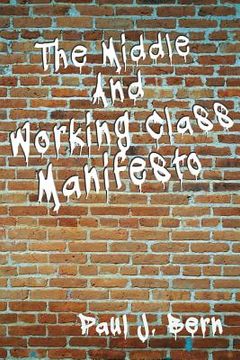 portada The Middle and Working Class Manifesto (en Inglés)