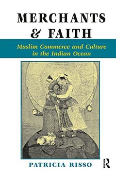 portada Merchants and Faith: Muslim Commerce and Culture in the Indian Ocean (en Inglés)