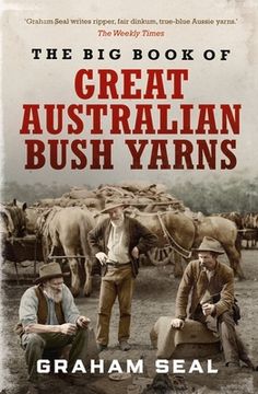 portada The Big Book of Great Australian Bush Yarns (en Inglés)