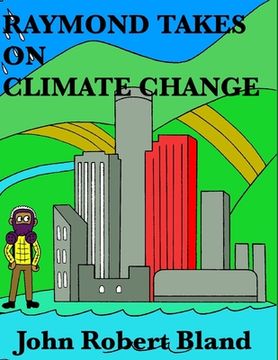 portada Raymond Takes On Climate Change (en Inglés)