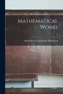 portada Mathematical Works; 4 (en Inglés)