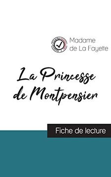 portada La Princesse de Montpensier de Madame de la Fayette (Fiche de Lecture et Analyse Complète de L`Oeuvre) (in French)