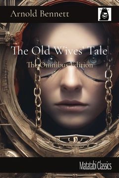 portada The Old Wives' Tale: The Omnibus Edition