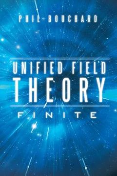 portada Unified Field Theory: Finite (en Inglés)