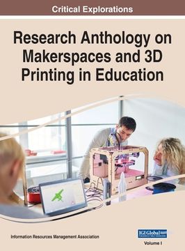 portada Research Anthology on Makerspaces and 3D Printing in Education, VOL 1