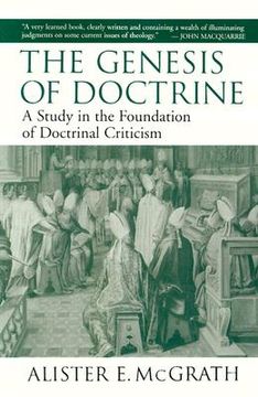 portada the genesis of doctrine: a study in the foundation of doctrinal criticism (in English)