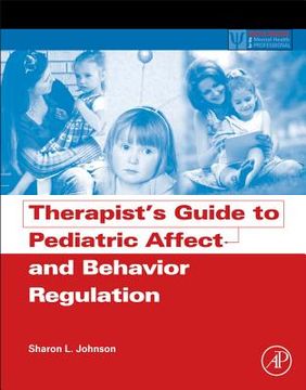 portada therapist`s guide to pediatric affect and behavior regulation