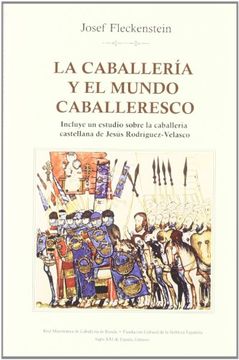 portada Caballeria y el Mundo Caballeresco (in Spanish)