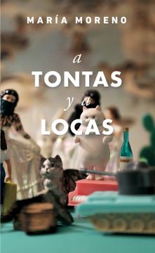 portada A Tontas Y A Locas (in Spanish)