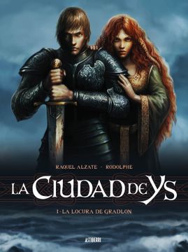 portada La Ciudad de ys 1. La Locura de Gradlon (Cmyk) (in Spanish)