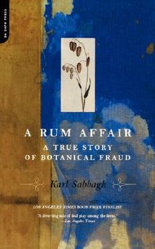 portada a rum affair: a true story of botanical fraud (in English)