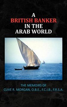 portada a british banker in the arab world (en Inglés)