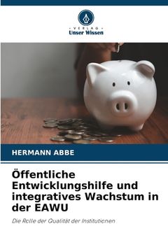 portada Öffentliche Entwicklungshilfe und integratives Wachstum in der EAWU (en Alemán)