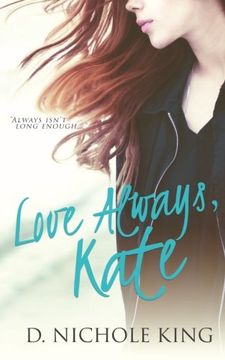 portada Love Always, Kate: Volume 1 (Love Always Series)