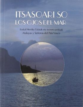 portada Itsasoari so / los Ojos del mar (+Cd) (Kultura eta Turismoa)