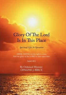 portada glory of the lord is in this place