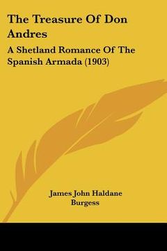 portada the treasure of don andres: a shetland romance of the spanish armada (1903) (en Inglés)