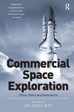 portada Commercial Space Exploration: [Ethics, Policy and Governance] (en Inglés)