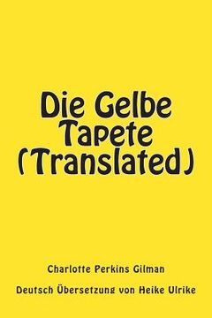 portada Die Gelbe Tapete (Translated) (en Alemán)