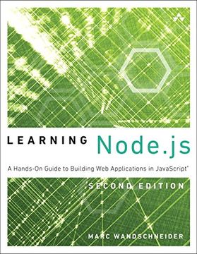portada Learning Node. Js: A Hands-On Guide to Building web Applications in Javascript (en Inglés)